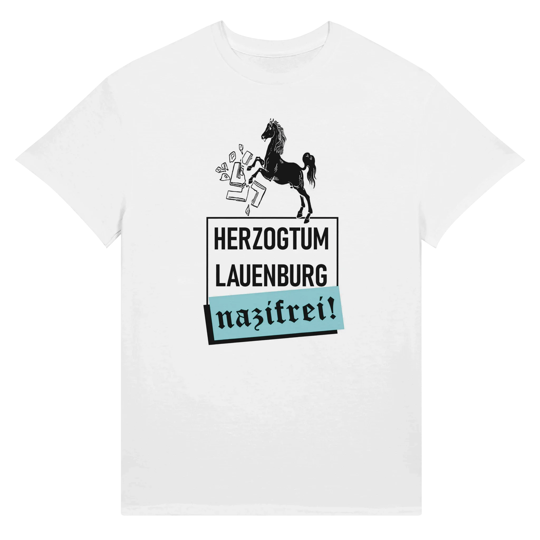 Das Herzogtum bleibt Nazifrei T-Shirt
