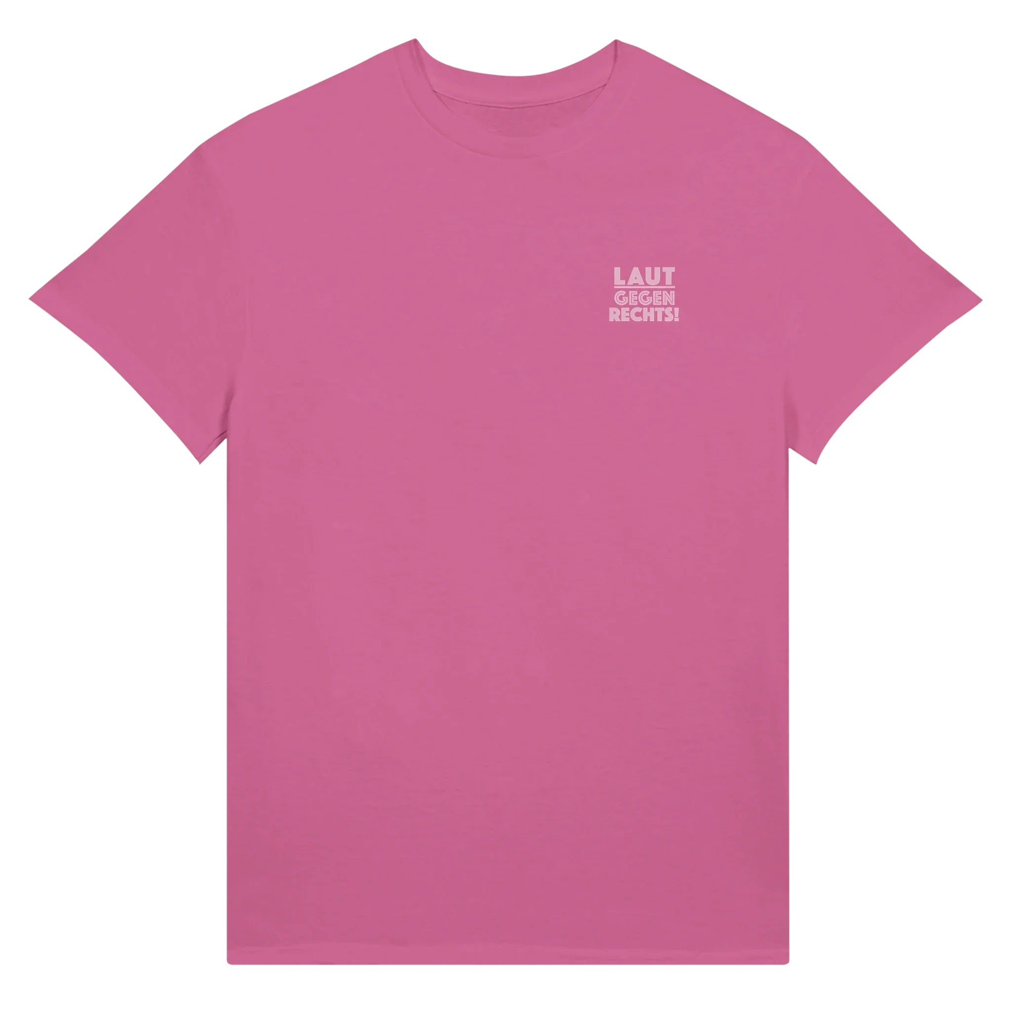 Laut gegen Rechts T-Shirt